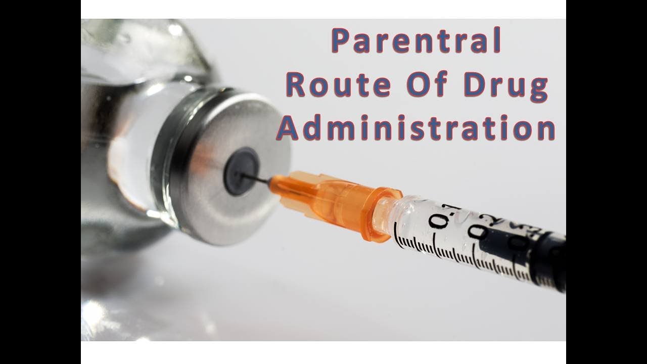 Parenteral Administration