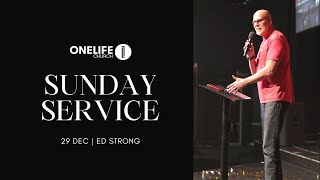 Sunday Live at One Life Church with Ed Strong