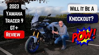 2023 Yamaha Tracer 9 gt+ Review: A Technological Masterpiece!