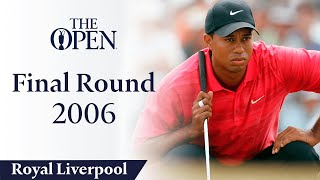 Tiger Woods  - Final Round in full | The Open at Royal Liverpool 2006