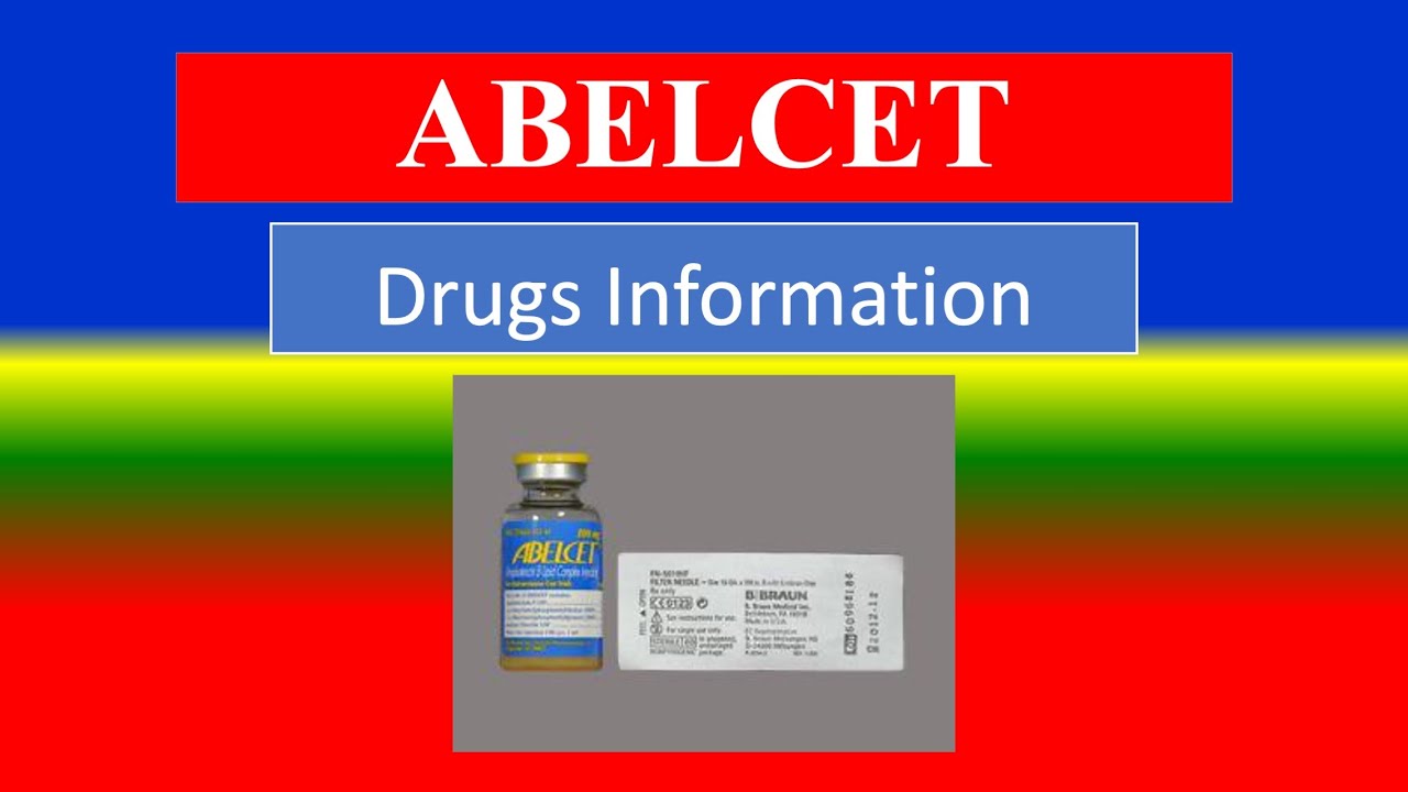 ABELCET - Generic Name, Drug Class, Brande Name ,Precautions , How To ...