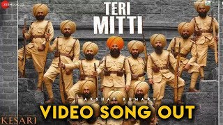 Teri Mitti Video Song Out | Kesari | Akshay Kumar | Parineeti Chopra | Kesari songs