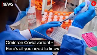 Omicron Covid Variant- Here's All You Need To Know | New Covid Variant Omicron