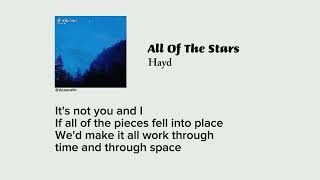 Hayd - All of the Stars (Lyrics)