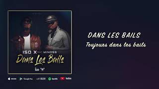 ISO X feat MINOSS - Dans les bails