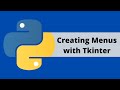 Tkinter Python GUI Tutorial For Beginners - Creating Menus with Tkinter