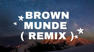 Brown Munde Remix Song ❤️🎧