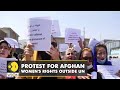 Protest for Afghan women's rights outside United Nations headquarters | WION News