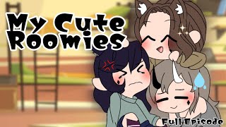 My Cute Roomies||FULL EPISODE||GLM|| 🏳️‍🌈