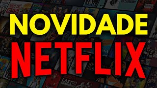 NETFLIX SURPREENDE E LANÇA NOVO RECURSO MUITO PEDIDO PELOS ASSINANTES!!