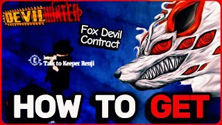 How To GET FOX DEVIL in DEVIL HUNTER! (Roblox)