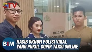 Oknum Anggota Polda Maluku Pukul Sopir Taksi Online Berujung Laporan Polisi - BIM 04/11