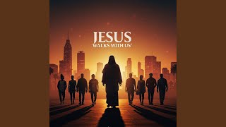 Jesus Walks With Us (Uplifting Christian Prayer Rap)