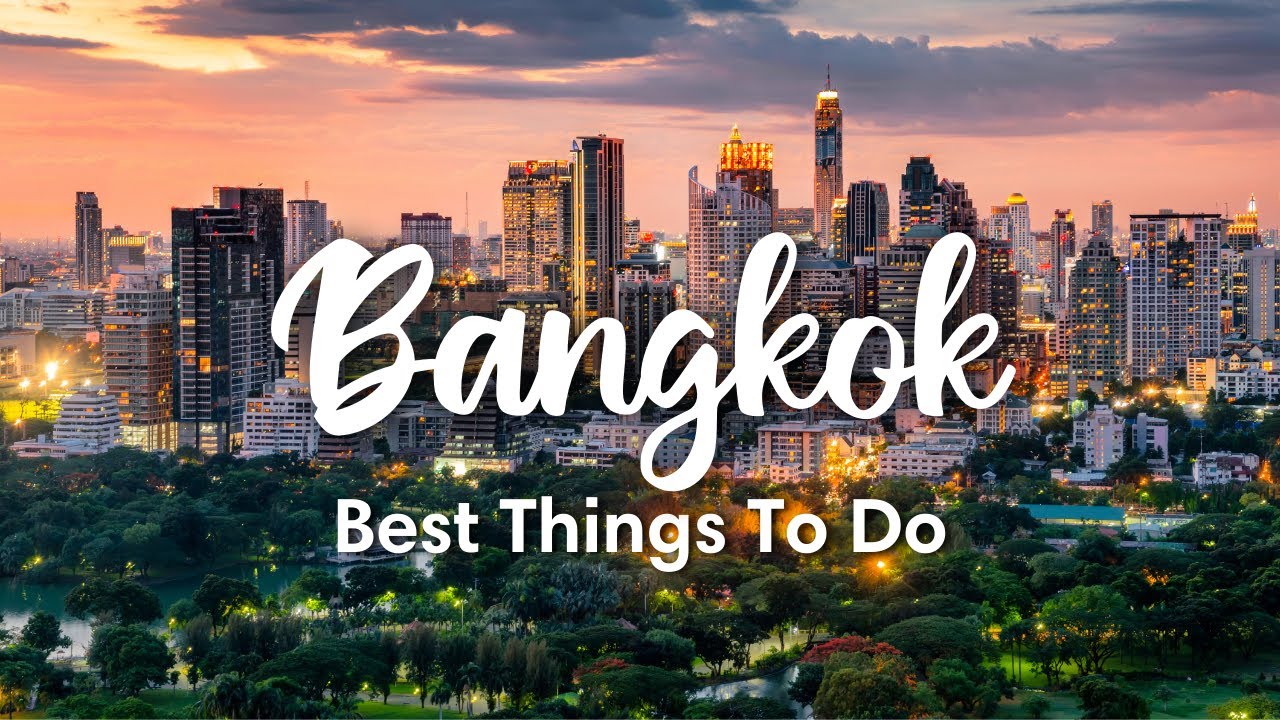 BANGKOK, THAILAND (2023) | 10 BEST Things To Do In & Around Bangkok ...