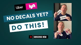 Waiting for Your Uber Decal? DO THIS!