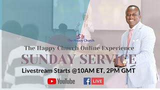 Welcome To The Happy Church, Sunday Live Service || September 22, 2024