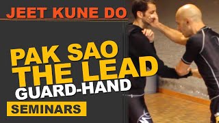 Jeet Kune Do: Pak Sao The Lead Guard-Hand