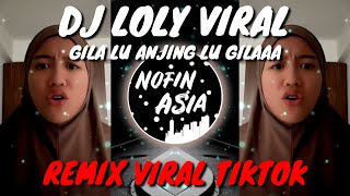 DJ Lolly Gila Lu Sound DJ BULU Viral Tiktok 2024 Remix Full Bass Jedag Jedug Mengkane