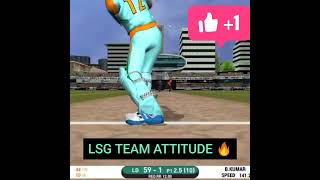 LSG TEAM ATTITUDE 🔥#short video#all game titore#real cricket 20#lsg team