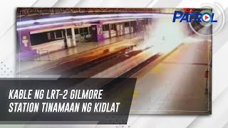 Kable ng LRT-2 Gilmore Station tinamaan ng kidlat | TV Patrol