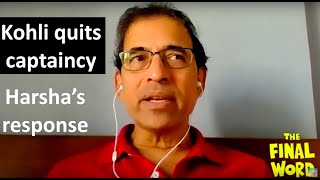 Harsha Bhogle on Virat Kohli quitting captaincy | The Final Word