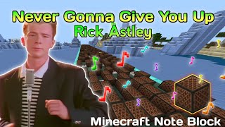 Rick Astley - Never Gonna Give You Up (Minecraft Note Block)