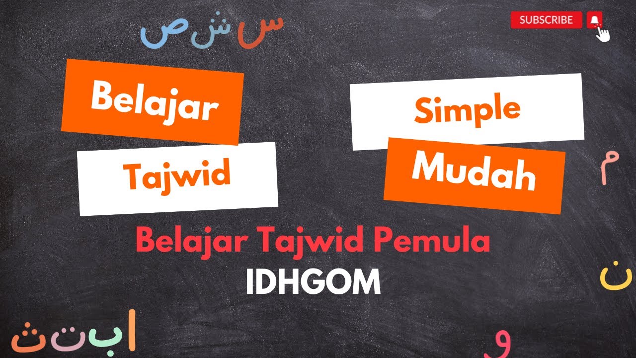 Idhgom | Hukum Nun Mati Dan Tanwin | Belajar Tajwid - YouTube