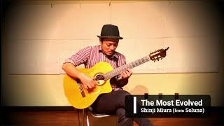 【Solo Guitar 】The Most Evolved -classical /spanish guitar -Shinji Miura from Soluna -Okinawa Japan