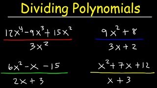 Dividing Polynomials By Monomials & Binomials Using Long Division
