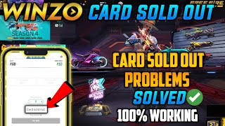 WINZO CARD SOLD OUT 🤬WINZO CARD SOLD OUT PROBLEM🔰WINZO DIMONDS CARD SOLD OUT PROBLEM🎯CARD SOLD OUT