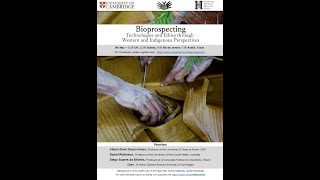 Bioprospecting: Technologies and Ethics through Western and Indigenous Perspectives (05/05/21)