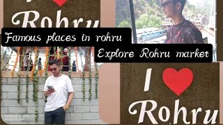 Explore rohru market | beautiful place ever || himachal ke sab sa sundar jagha