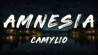 Camylio - amnesia (Lyrics)