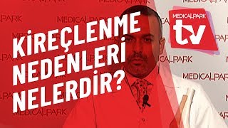 Kireçlenme Nedenleri Nelerdir   Medical Park   TV