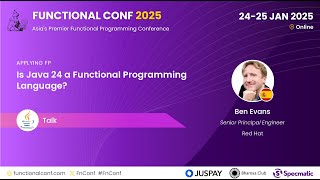 Is Java 24 a Functional Programming Language? by Ben Evans #FnConf 2025