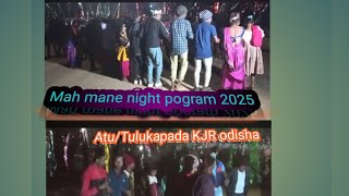 mah mane night pogram 16/12/2024 Atu/Tulukapada KJR odisha