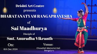 BHARATANATYAM RANGAPRAVESHA of Sai Maadhurya | Disciple of Smt. Anuradha Vikranth