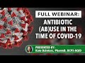 Antibiotic (Ab) Use in the Time of Covid-19