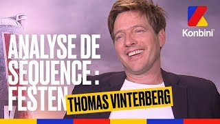 Thomas Vinterberg analyse son film culte : Festen