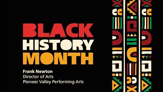 Black History Month Interview with Frank Newton