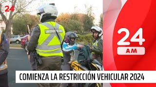 Comienza a operar la restricción vehicular 2024 | 24 Horas TVN Chile