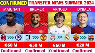 NEW CONFIRMED TRANSFERS AND RUMOURS SUMMER 2024.🔥ft..BREMER TO MAN UTD,MAIGNAN TO CHELSEA.