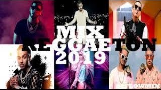 Reggaeton Mix 2019 - Lo Mas Escuchado Reggaeton 2019 - Musica 2019 Lo Mas Nuevo