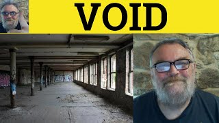 🔵 Void Meaning - Void Examples - Void Definition - Null and Void - IELTS Vocabulary - Void