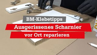 💡Ausgerissenes Scharnier reparieren | BM-Klebetipp: Tür-Scharnier/Topfband ausgebrochen | Tür kleben