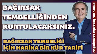 BAĞIRSAK TEMBELLİĞİNDEN KURTARAN KÜR TARİFİ. #bağırsaksorunları #kabızlık #ibrahimsaraçoğlu #