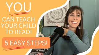 Teach Your Child to READ in 5 EASY Steps!!