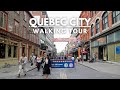 Quebec City, Canada Walking Tour | May 2024, 4K60fps