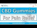 CBD Gummies for Pain Relief