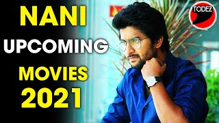 NANI UPCOMING MOVIES 2021 | NANI UPCOMING MOVIES TRAILER UPDATE | #NANI